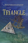 Triangle, book 3 of the Seeds Of Civilization mystery adventure novels
